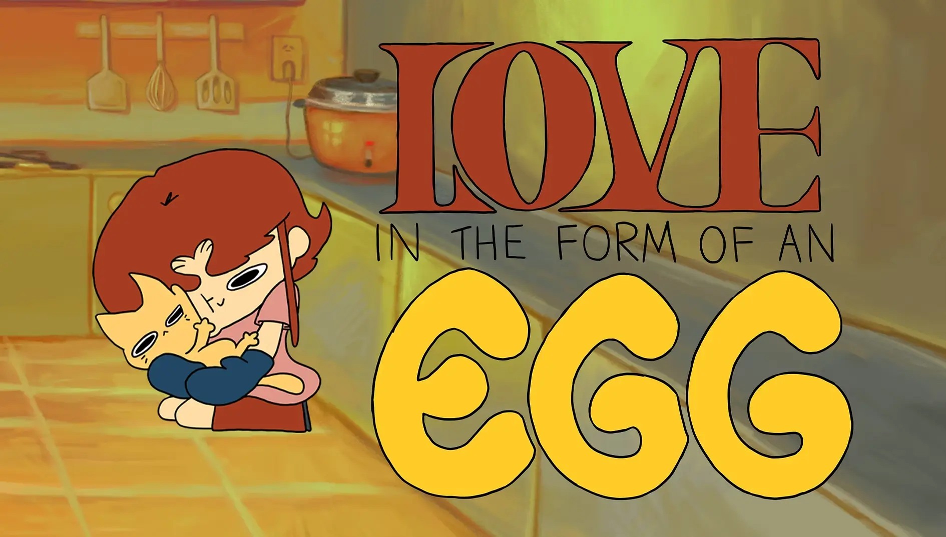 Love in the Form of an Egg